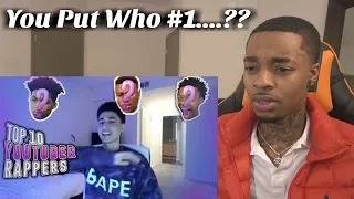 THE MOST BIASED Top 10 Youtuber Rappers list EVER SEEN REACTION!