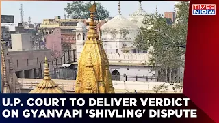 Uttar Pradesh Court To Deliver Verdict On Gyanvapi 'Shivling' Dispute | Breaking News | Times Now