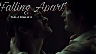 Will & Hannibal | Falling Apart