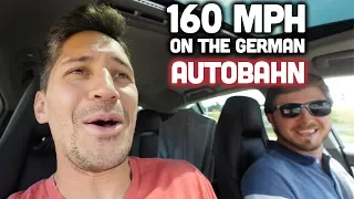 160 MPH ON THE GERMAN AUTOBAHN - American's First Impressions