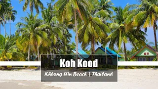 Koh Kood/Koh Kut Thailand | Khlong Hin Beach