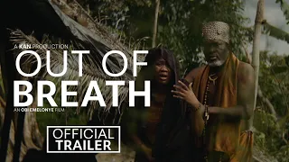 Out of Breath | Trailer | kanayo o kanayo | Chidi Mokeme |Jide Kene Achufusi #comingsoon