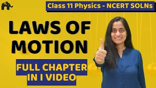 Laws of Motion Class 11 Physics | Chapter 5 One Shot | CBSE JEE NEET
