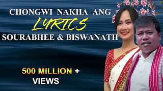 Chongwi Nakha Ang -(Lyrics) | Sourabhee Debbarma | Biswanath Debbarma | Old Kokborok Romantic Song