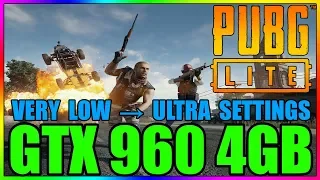 PUBG Lite (2019) | Low to Ultra Settings | GTX 960 4GB | i5 3350P