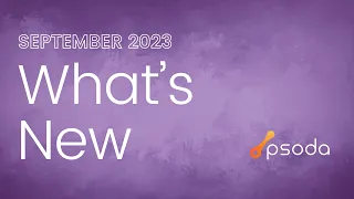 What's New in Psoda - September 2023