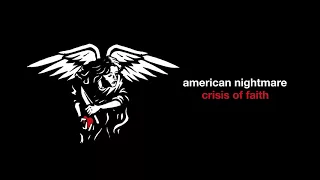 American Nightmare - Crisis Of Faith