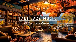 Relaxing Piano Jazz Music 🍂 October Morning in Cozy Coffee Shop Ambience ~ Smooth Jazz Instrumental