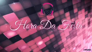 MIX - Abertura Da Pista De Dança Da Maira - Hora Da Festa