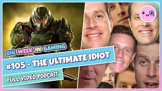 105: The Ultimate Idiot (Game Awards Nominees, Pentiment, Bethesda's Mick Gordon Response)