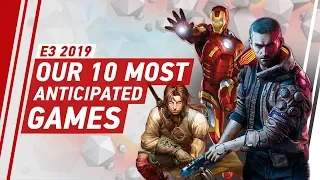E3 2019: Our 10 Most Anticipated Games