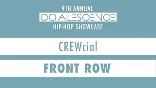 CREWcial | 9th Annual Coalescence (2018) | FRONT ROW