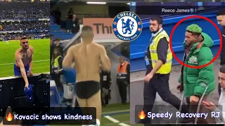 Behind scenes: Speedy Recovery 💪Reece James, 🔥Kovacic shows kindness…