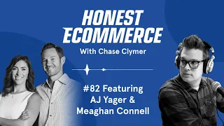 Ep. 82 - You Are One Data-Driven Decision Away From Success with Meaghan Connell & AJ Yager