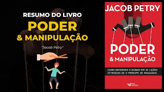 RESUMO - PODER E MANIPULAÇÃO - JACOB PETRY