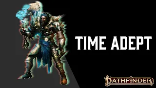 Pathfinder 2e Magus Build | Time Adept