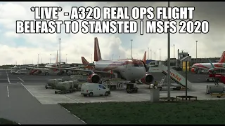 🔴 LIVE: Fenix (V2 Update) A320 Real Ops Flight - Belfast to Stansted | Fenix, VATSIM & MSFS