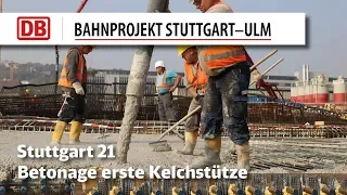 Betonage erste Kelchstütze | Stuttgart 21