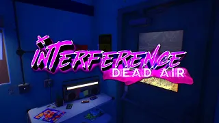 Security Guard For A Top Secret Base? No Problem | Interference: Dead Air