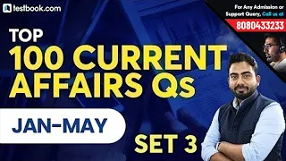 Top 100 Current Affairs 2019 Questions | January to May | Set 3 | GK for RRB, SSC, SBI PO & Clerk