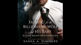 Falling for the Billionaire Wolf and His Baby (Blood Moon Brotherhood, #1) - Sasha Summers