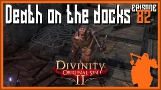 Stop following us! | Divinity: Original Sin 2 - Let's Play ep 82 [Co Op] [Tactician] [Campaign]