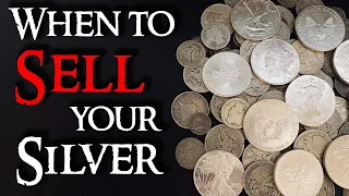 When to Sell Your Silver