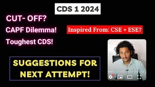 CDS 1 2024 Cutoff & Suggestions for Next attempt. #cds2024