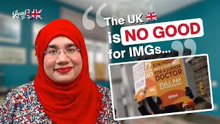 The UK is NO GOOD for IMG doctors | Doctors on Strike?