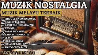 MUZIK NOSTALGIA TERBAIK - RINDU SERINDU RINDUNYA, RINGGIT BERJUTA - 73