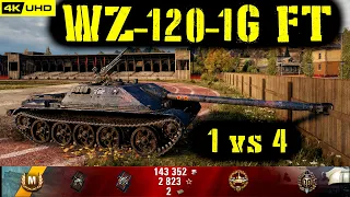 World of Tanks WZ-120-1G FT Replay - 7 Kills 4.7K DMG(Patch 1.6.1)