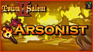 Town of Salem 2 | Watching everyone BURN as ARSONIST... - All Any Gameplay