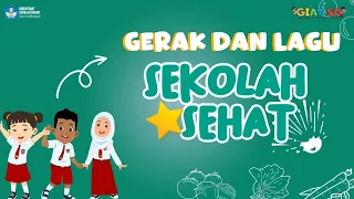 Gerak Lagu Sekolah Sehat