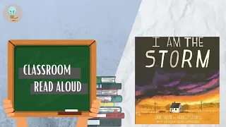 READ ALOUD - "I Am The Storm" by Jane Yolen and Heidi E.Y. Stemple