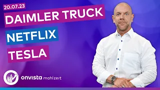 Daimler Truck | Netflix | Tesla wankt nach Zahlen