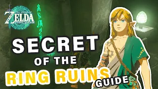 Secret of the Ring Ruins | Quest Walkthrough ► Zelda: Tears of the Kingdom