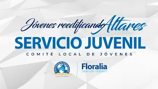 IPUC FLORALIA | Servicio Juvenil | Sábado 18 de abril