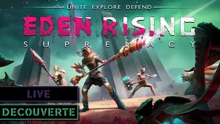 Eden Rising - Supremacy - Découverte