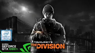 Tom Clancy's The Division | 1440p | GTX 1080TI | ULTRA | G-SYNC | Performance