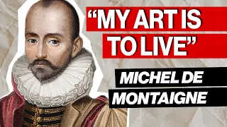 How Michel de Montaigne Overcame the Fear of Death