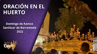 IMPRESIONANTE 😍 Oración en el Huerto con “La Misericordia del Padre” Sanlucar de Bda