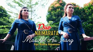 Duo Naimarata - Masihol Au Inang (Official Music Video)