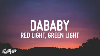 DaBaby - Red Light Green Light (Lyrics)