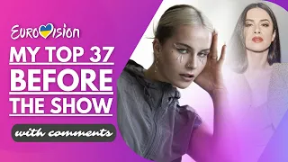 Eurovision 2023 | MY TOP 37 (W/COMMENTS) | Before The Show