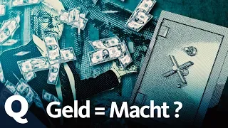 Geld regiert – regieren wir mit? | Quarks