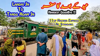 Post Eid Train Travel on 11UP Hazara Express | Landhi to Tando Adam | Flood of Down Trains