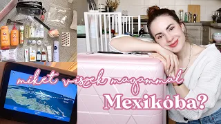Így készülök a mexikói utamra + mit viszek magammal