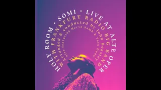Somi - Holy Room: Live at Alte Oper With Frankfurt Radio Big Band (Full Album)