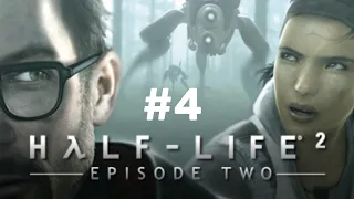 Half Life 2 Episode Two #4 Прохождение Без Комментариев FPS