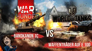 Waffenträger auf E 100 vs Bandkanon 1C | Чья Вундервафля Лучше World of Tanks или War Thunder?